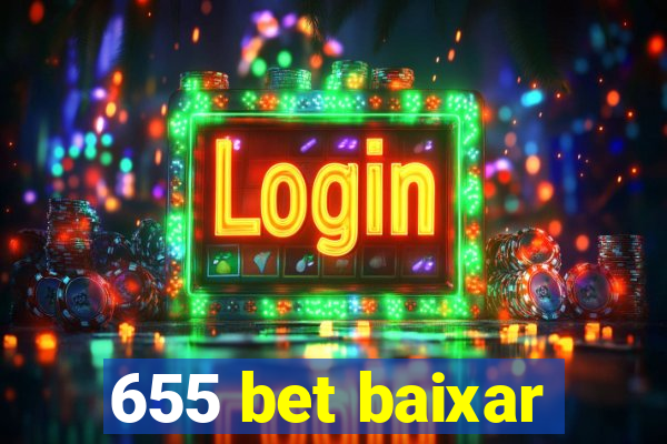 655 bet baixar